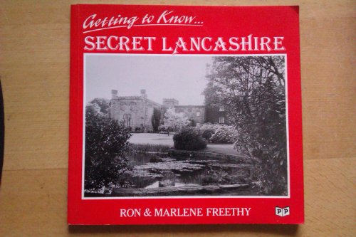 Beispielbild fr Getting to Know Secret Lancashire zum Verkauf von WorldofBooks