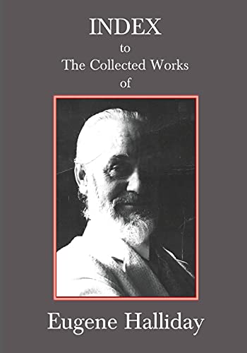 Beispielbild fr Index to The Collected Works of Eugene Halliday zum Verkauf von Big River Books