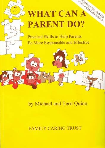Beispielbild fr What Can a Parent Do?: Practical Skills to Help Parents be More Responsible and Effective zum Verkauf von WorldofBooks