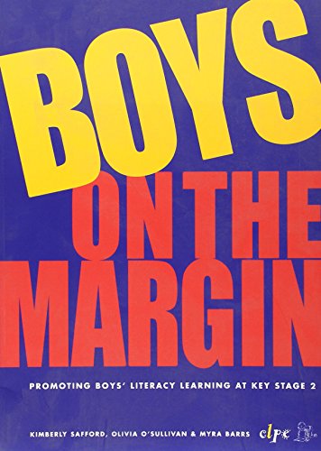 Stock image for Boys on the Margin: Promoting Boys' Literacy Learning at Key Stage 2 for sale by Anybook.com