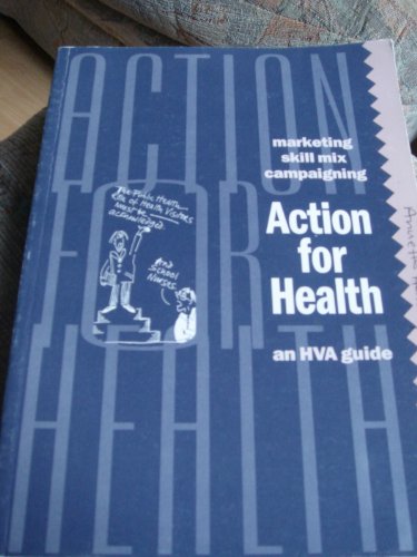 Action for Health: An HVA Guide (9781872278209) by Health Visitors' Association