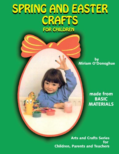 9781872288055: Spring and Easter Crafts for Children: Made from Basic Materials (Arts & Crafts Series for Children, Parents & Teachers)