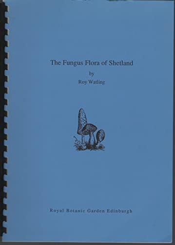 9781872291079: The fungus flora of Shetland