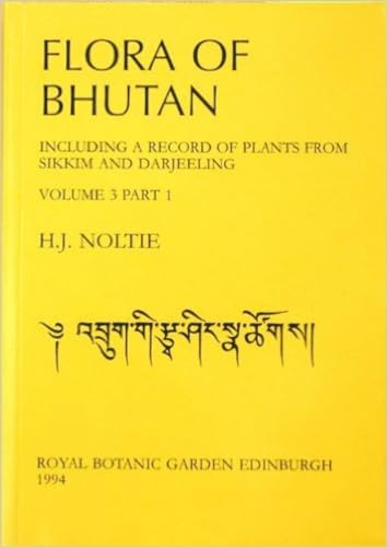Stock image for Flora of Bhutan: v. 3, Pt. 1: Including a Record of Plants from Sikkim and Darjeeling (Flora of Bhutan: Including a Record of Plants from Sikkim and Darjeeling) for sale by Kennys Bookstore