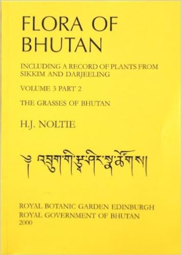 9781872291635: Flora of Bhutan: Volume 3, Part 2: v. 3, Pt. 2 (Flora of Bhutan: Including a Record of Plants from Sikkim and Darjeeling the Grasses of Bhutan)