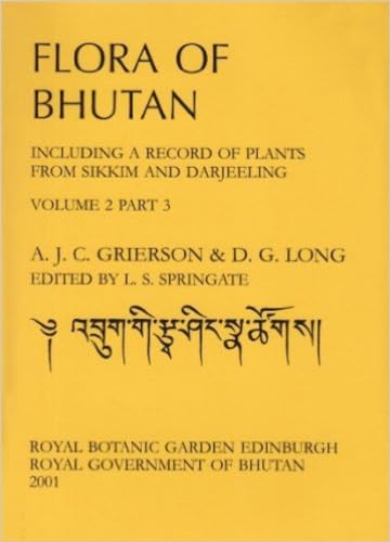 Flora of Bhutan v 2, Pt 3 Including a Record of Plants from Sikkim and Darjeeling Flora of Bhutan Including a Record of Plants from Sikkim and Darjeeling - A.J.C. Grierson