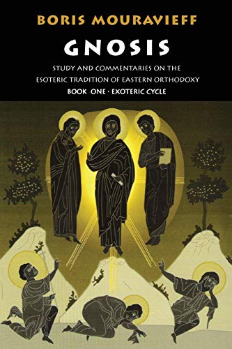 9781872292106: Gnosis Volume I: Study and Commentaries on the Esoteric Tradition of Eastern Orthodoxy (Gnosis, Exoteric Cycle)