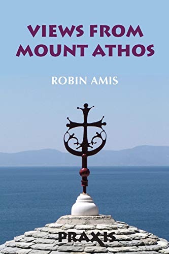 Stock image for Views From Mount Athos for sale by Russell Books