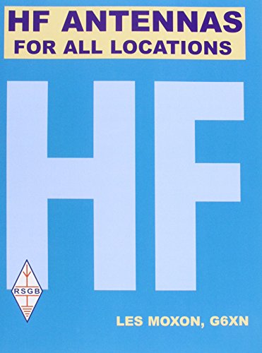 Hf Antennas for All Locations (9781872309156) by L.A. Moxon; Radio Society Of Great Britain