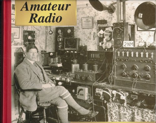 9781872309552: Amateur Radio - the First 100 Years: A Pictorial History