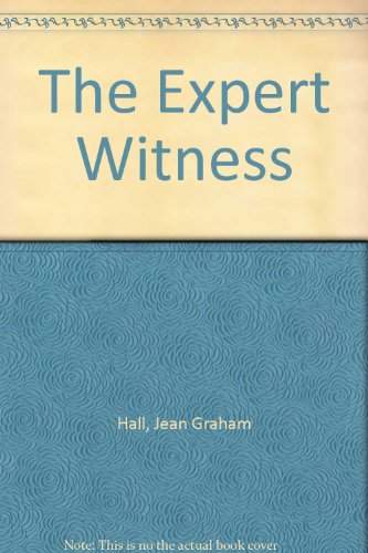 The Expert Witness (9781872328591) by Graham-Hall LLM FCIArb, Jean; Smith FRICS IRRV ACIArb, Gordon D.