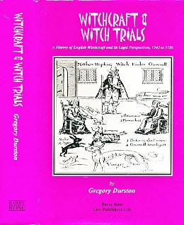 Stock image for Witchcraft and Witch Trials: A History of English Witchcraft and Its Legal Perspectives, 1542-1736 for sale by MusicMagpie