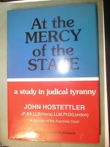 9781872328775: At the mercy of the state: A study of judicial tyranny