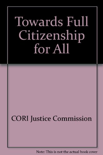 Stock image for Towards Full Citizenship for All for sale by Kennys Bookshop and Art Galleries Ltd.