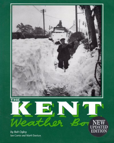 Imagen de archivo de The Kent Weather Book (County weather) a la venta por WorldofBooks