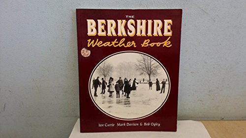 Stock image for The Berkshire Weather Book (County Weather S.) for sale by WorldofBooks