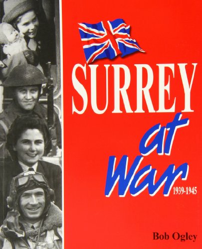 Stock image for Surrey at War for sale by WorldofBooks