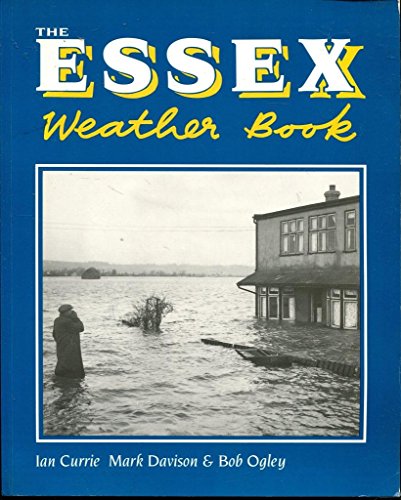 Stock image for The Essex Weather Book (County Weather) for sale by MusicMagpie