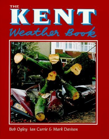 9781872337852: The Kent Weather Book