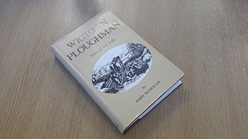 Stock image for Wigtown Ploughman for sale by Brit Books