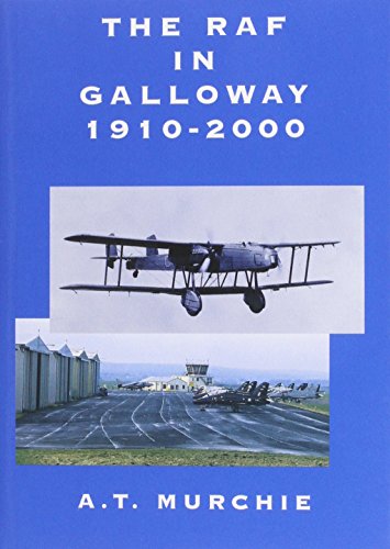 Stock image for R.A.F. in Galloway (Local History) for sale by WorldofBooks