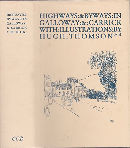 9781872350554: Highways and Byways in Galloway and Carrick