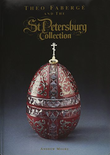Stock image for Theo Faberge and the St. Petersburg Collection for sale by WorldofBooks