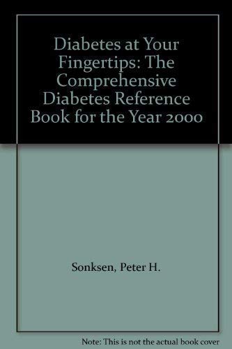 Diabetes at Your Fingertips (At Your Fingertips) (9781872362496) by Sonksen, Peter; Fox, Charles; Judd, Sue