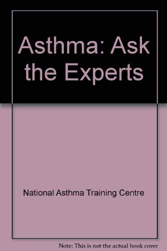 Beispielbild fr Asthma: Ask the Experts zum Verkauf von Goldstone Books