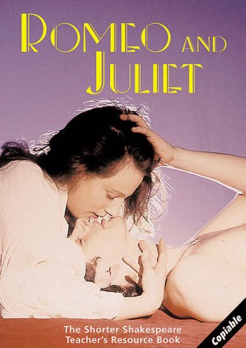 Stock image for Romeo and Juliet: Teacher's Resource Book (Shorter Shakespeare) (Shorter Shakespeare S.) for sale by Goldstone Books