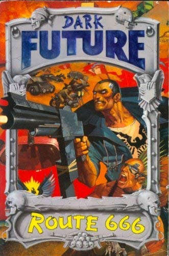 Stock image for Dark Future: Route 666 for sale by SecondSale