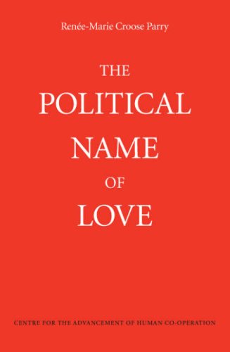 9781872410661: The Political Name of Love