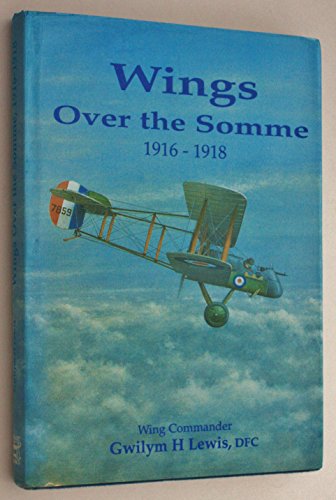Beispielbild fr Wings Over the Somme, 1916-1918 zum Verkauf von ThriftBooks-Atlanta