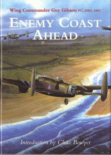 Enemy Coast Ahead (9781872424507) by Gibson, Guy