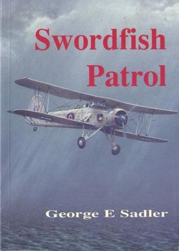 Stock image for Swordfish Patrol for sale by WorldofBooks