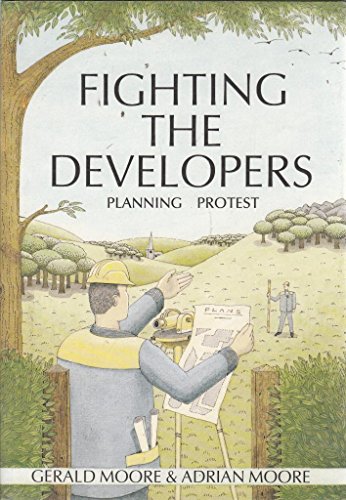 Fighting the Developers (9781872426020) by Moore, Gerald; Moore, Adrian