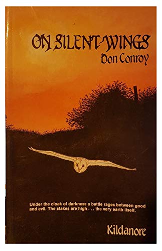 On silent wings (9781872455006) by Conroy, Don