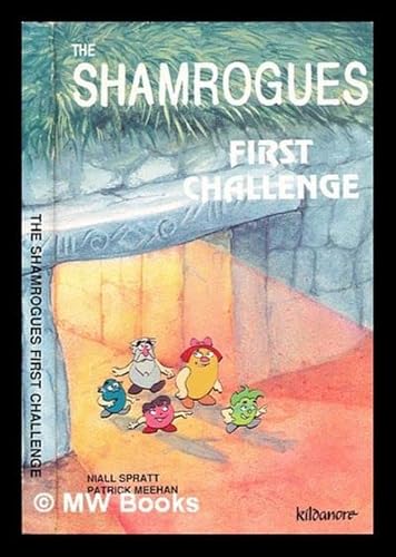 Stock image for The Shamrogues : first challenge for sale by Greener Books