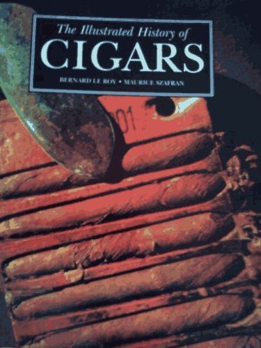 Beispielbild fr The Illustrated History of Cigars (The pleasures of life) zum Verkauf von WorldofBooks