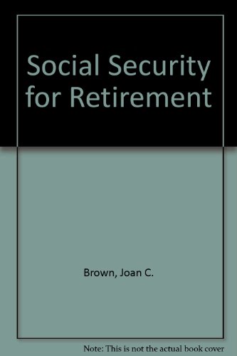 Social Security for Retirement (9781872470153) by Brown, Joan C.