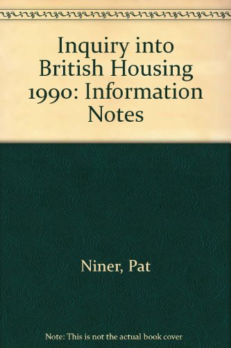 Inquiry into British Housing: Information Notes 1990 (9781872470221) by Niner, Pat; Maclennan, Duncan