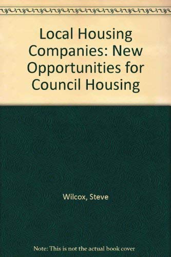 Imagen de archivo de Local Housing Companies: New Opportunities for Council Housing a la venta por Phatpocket Limited