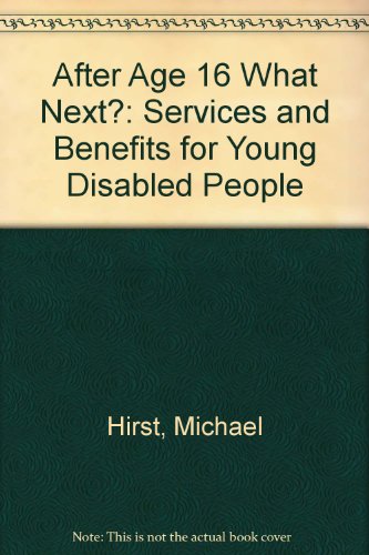 After Age 16 What Next?: Services (9781872470825) by Michael Hirst
