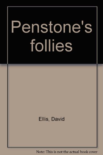 Penstone's follies (9781872472003) by David B. Ellis