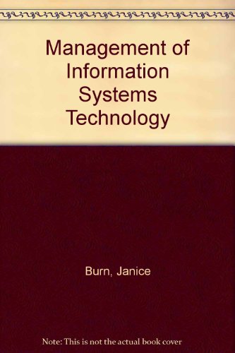 Management of Information Technology (9781872474007) by Burn, Janice; Caldwell, E.