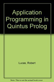 Stock image for Application Programming in Quintus Prolog for sale by BookOrders