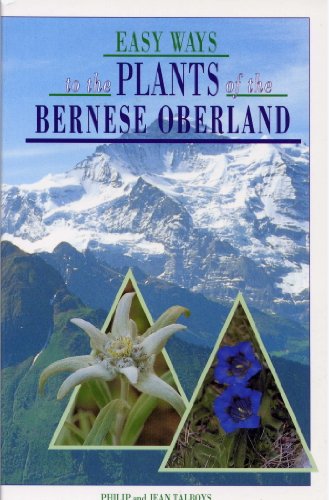 9781872489148: Easy Ways to the Plants of the Bernese Oberland