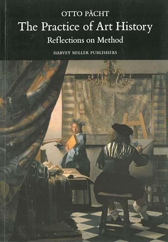 The practice of art history. Reflections on method. With an introduction by Christopher S. Wood. ...