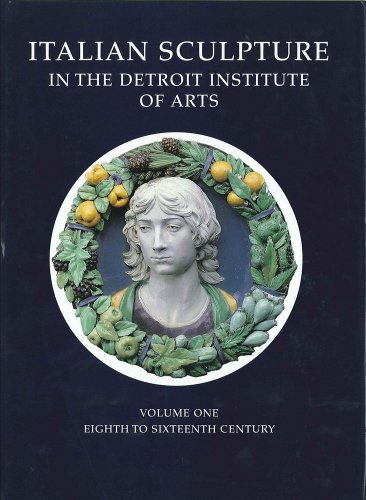 Stock image for Italian Sculpture in the Detroit Institute of Arts, Vols. 1-2 for sale by David's Books