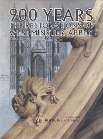 Beispielbild fr 900 Years: The Restorations of Westminster Abbey zum Verkauf von Anybook.com